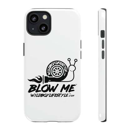 BLOW ME - WHITE - Tough Cases