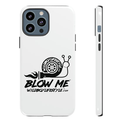 BLOW ME - WHITE - Tough Cases