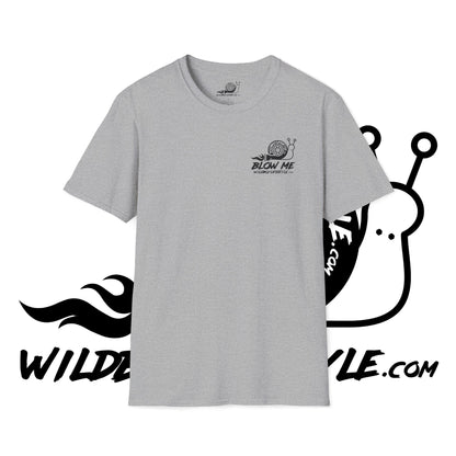 BLOW ME - Turbo Snail - GILDAN 64000 ULTRA SOFT - T-Shirt