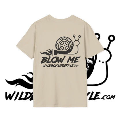 BLOW ME - Turbo Snail - GILDAN 64000 ULTRA SOFT - T-Shirt