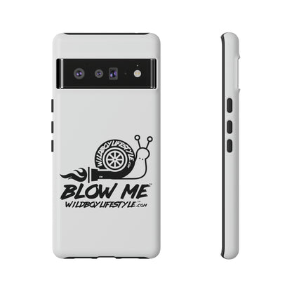 BLOW ME - WHITE - Tough Cases