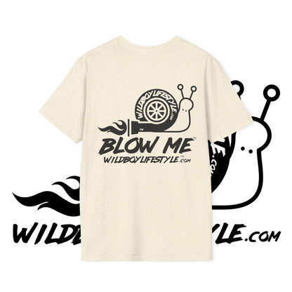 BLOW ME - Turbo Snail - GILDAN 64000 ULTRA SOFT - T-Shirt